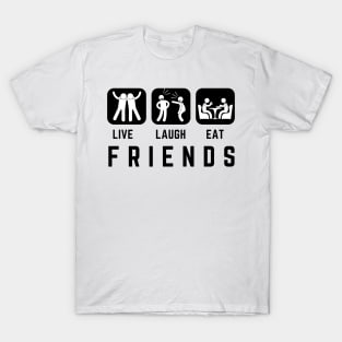 live laugh eat friends  Light T-Shirt